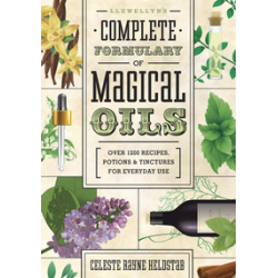 Llewellyn's Complete Formulary of Magical Oils